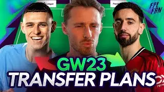 FPL GAMEWEEK 23 TRANSFER PLANS I SELL FODEN, BUY BRUNO I Fantasy Premier League 25/26