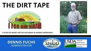 Dennis Fuchs - Administrator (SWCD) - Dirt Tape (07.27.2024)