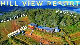 Kodaikanal Resort  | Hill view resort | Budget stay | kavunji |