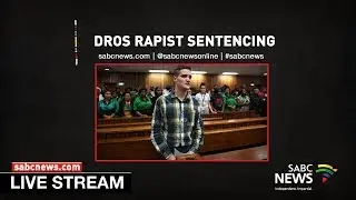[WARNING: GRAPHIC CONTENT] Dros rapist sentencing, 17 October 2019