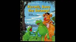 Kermit, Save the Swamp!