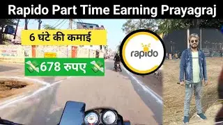 Rapido Part Time Earning Prayagraj Prayagi Rider Virat 