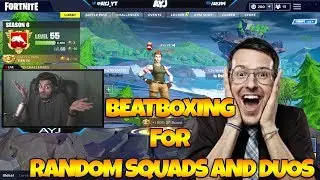 Beatboxing For Random Fortnite Duos and Squads ( Fortnite Battle Royale )