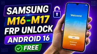 Samsung M16/M17 FRP Bypass Android 16 | Samsung M16/M17 FRP Unlock Android 16 | New Method 2026