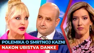 Polemika o smrtnoj kazni nakon ubistva Danke Ilić | Gordana Božilović i Viktor Gostiljac | URANAK1