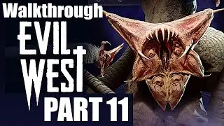EVIL WEST Full Game Walkthrough Gameplay Part 11 - [4K 60FPS Xbox Series X]