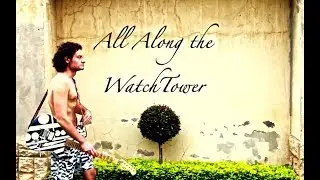 All Along The Watchtower (Hendrix/Devlin Remix Cover)