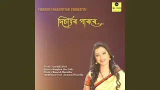 Dishangor Parore (feat. Tonmoy Hazarika)