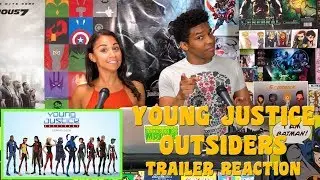 YOUNG JUSTICE OUTSIDERS Trailer Reaction
