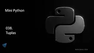 Mini Python 038 - Tuplas