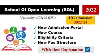 SOL Du UG Admission 2022 (New Changes)😊!!