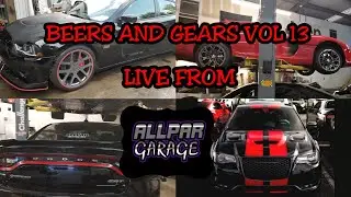 BEERS & GEARS VOL 13 (LIVE FROM ALLPAR GARAGEL