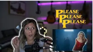 Pop Singer-Songwriter Reacts to Please Please Please - Sabrina Carpenter