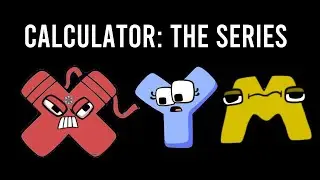 Calculator Lore Seasons 1-4 (X-hyp)