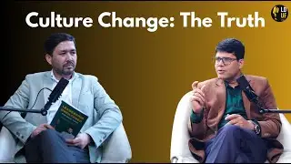 The Biggest Misconception Leaders Have About Culture Change | Dev Jha | Leadership Unfiltered