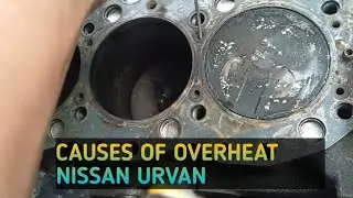 CAUSE OF OVERHEAT NISSAN URVAN
