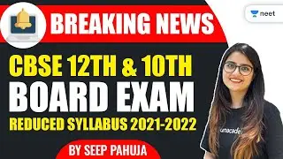 CBSE 12th & 10th Board Exam in 2 parts | Reduced Syllabus | 2021-2022 | Seep Pahuja