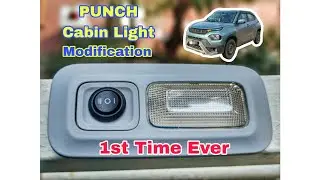Tata Punch Cabin Light FIXED ! ON/OFF/DOOR Mode Added 🔥 DIY Modification Solution 1st Time Ever 