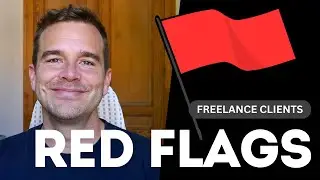 10 RED FLAGS IN FREELANCE CLIENTS