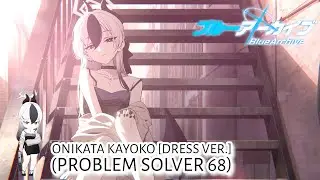 Blue Archive | Relationship Story with Onikata Kayoko [Dress Ver.] [Episode 1 - 3]