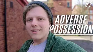 Understanding the Legal Side of Adverse Possession | Free Living Ep.2