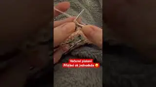 Zač&aacute;tek nov&eacute;ho kardiganu, jak přid&aacute;vat oka jednodu&scaron;e #pleten&iacute; #rujuusweater #myal3 #knitting #diy