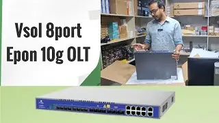 Vsol 8 port 10g epon OLT,  //  Vsol  ওয়েলটি বিক্রয়ের নির্ভরযোগ্য প্রতিষ্ঠান //