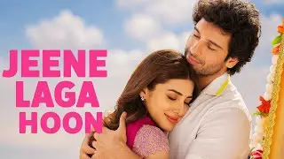 Jeene Laga Hoon (जिने लागा हूं) | New Hindi romantic song | bollywood song | Lofi Version 