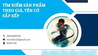 ASP .Net -TX2.4 - Tìm Kiếm Theo Giá, Tên Có Sắp Xếp - HaUi