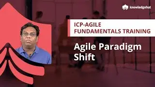 Agile Paradigm Shift | Traditional vs Agile Project Management | Agile vs Waterfall | ICAgile