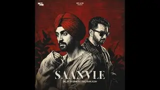 Diljit Dosanjh: Saanvle (3D Audio) | Lyrical Video | feel the music 🎶