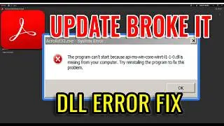 Adobe Acrobat api-ms-win-core-winrt-l1-1-0.dll Error on Windows 7 &ndash; Fix the Broken Update