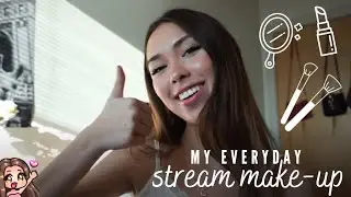 Everyday Makeup Tutorial ~ GRWM for my Twitch Stream