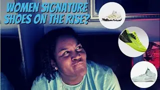 WNBA Signature Shoes On The Rise!?