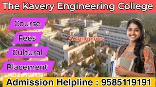 The Kavery Engineering College Autonomous | Fees Course| Review in Tamil