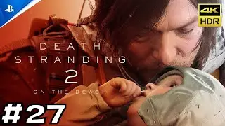 DEATH STRANDING 2: ON THE BEACH part 27 - Gameplay Sem Coment&aacute;rios