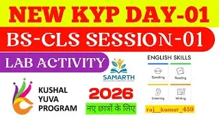 NEW KYP BS-CLS- 01 LAB ACTIVITY || CLS DAY-1 LAB ACTIVITY || CLS SESSION-01 || KYP DAY -01