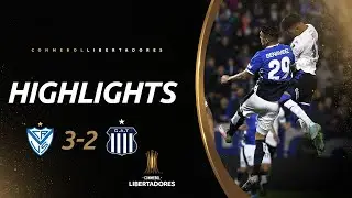 V&Eacute;LEZ vs. TALLERES [3-2] | RESUMEN | CONMEBOL LIBERTADORES 2022