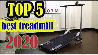 TOP 5 best treadmill 2020