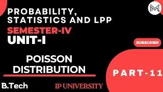 Poisson Distribution | B.Tech | 4th Sem | Unit-I | Part-11 | IPU
