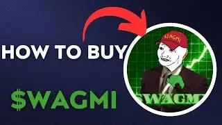 How To BUY $WAGMI &ndash; Were All Gonna Make it TOKEN CRYPTO COIN IN 60 SECONDS
