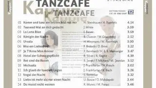 KAPPIE - TANZCAFE - WIE EIN LIEBESLIED
