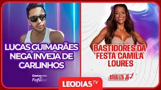LUCAS GUIMARÃES ESCLARECE POLÊMICA | CAMAROTE DA FOFOCA | LeoDias TV
