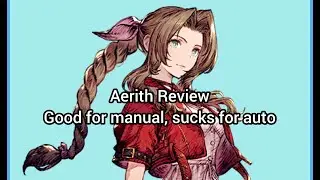 WOTV | Aerith Review | Sucks for auto pvp, fantastic for manual pvp