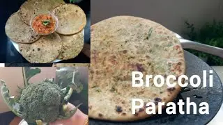 Broccoli stuffed Paratha recpie ||Healthy and delicious recipe ||  broccoli 🥦 recipe #broccoli 
