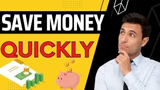 7 Proven Ways to Save Money Quickly in 2022