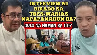 INTERVIEW NI BIRADOR SA TRES MARIAS NAPAPANAHON BA? TAMA BANG I-UPLOAD PRIOR SA BIRTHDAY NI PAPA EDS