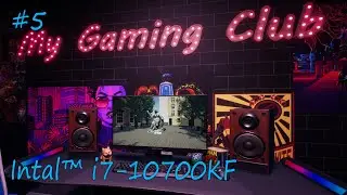 #5 My Gaming Club - Первый мощный комп - Прохождение