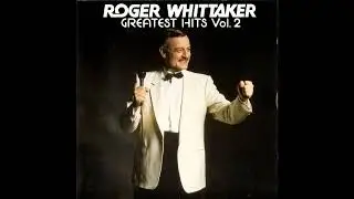 Roger Whittaker - Greatest Hits Vol. 2 - Barroom Country Singer