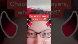 Chaotic Evil in D&D...